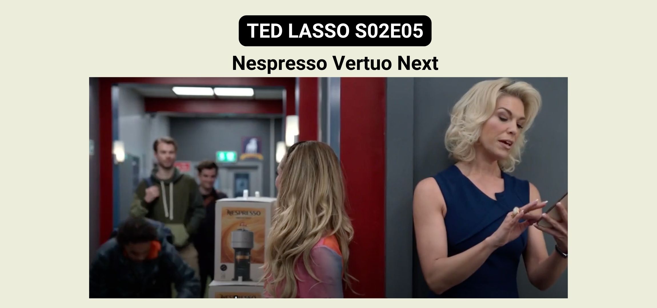 Nespresso Vertuo Next in Ted Lasso S02E05